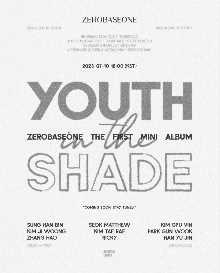 ZEROBASEONE　7月10日ミニアルバム「YOUTH IN THE SHADE」でデビュー決定