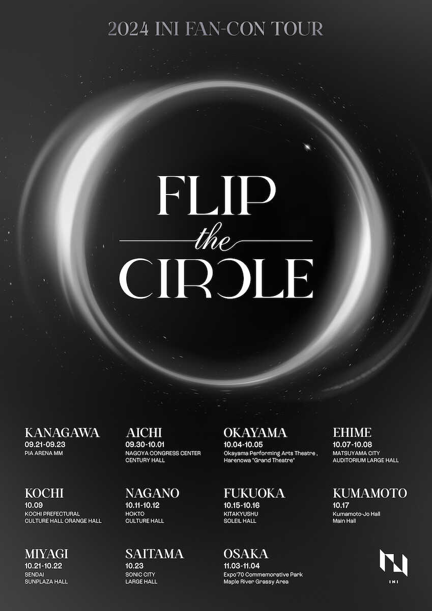 2024　INI　FAN－CON　TOUR　［FLIP　THE　CIRCLE］©LAPONE　Entertainment
